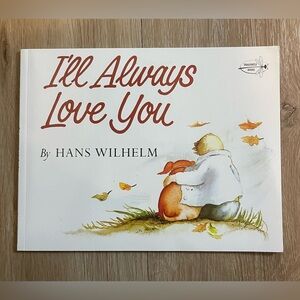 I’ll Always Love You Hans Wilhelm